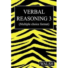 Verbal Reasoning 3 Walsh Mary