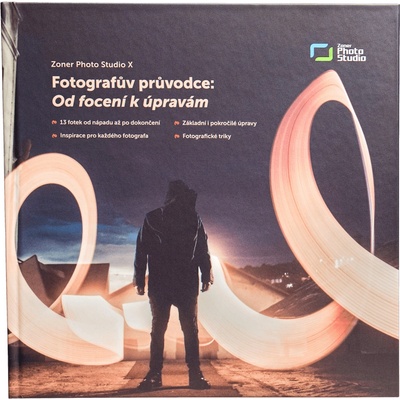 FOTOGRAFŮV PRŮVODCE OD FOCENÍ K ÚPRAVÁM