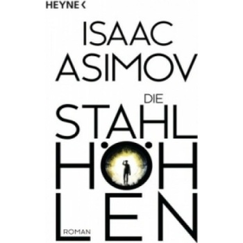 Die Stahlhöhlen