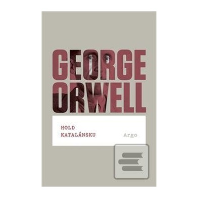 Hold Katalánsku - Orwell George