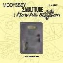 Modyssey - 2. Multitiude: How We Bloom (Off Course Version) CD