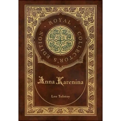 Anna Karenina (Royal Collector's Edition) (Case Laminate Hardcover with Jacket) | Leo Tolstoy