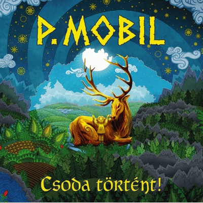 P.Mobil - Csoda Tortent! Vinyl LP