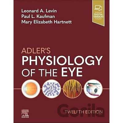 Adler's Physiology of the Eye - Paul L. Kaufman, Mary Elizabeth Hartnett, Leonard A Levin