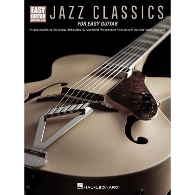 Jazz Classics for Easy Guitar Hal Leonard Corp