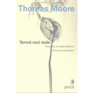 Temné noci duše | Thomas Moore (2014)