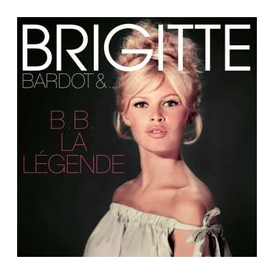 Brigitte Bardot - B.b. La Legende LP