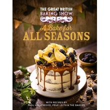 The Great British Baking Show: A Bake for All Seasons Great British Baking Show Bakers