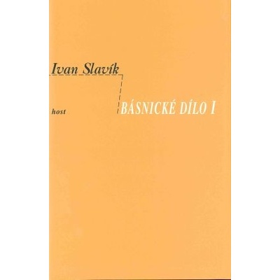 Básnické dílo I Ivan Slavík