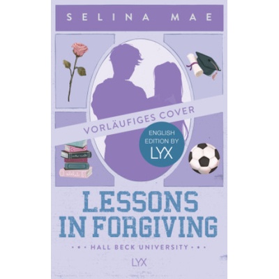 Lessons in Forgiving: English Edition by LYX