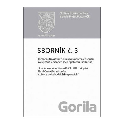 Sborník č. 3 Rozhodnutí okresních, krajských a vrchních soudů uveřejněná v datab
