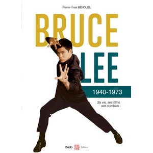 Bruce Lee 1940-1973 | BÉNOLIEL (ISBN: 9782846179478)