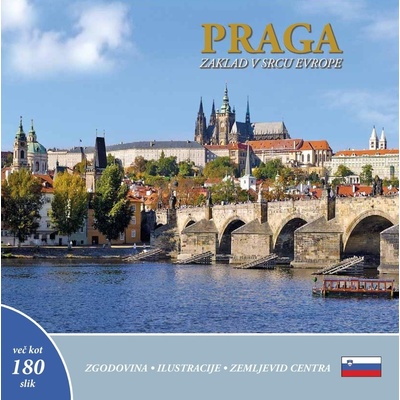 Prague A Jewel in the Heart of Europe Praga zaklad v srcu Evrope