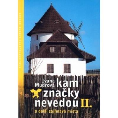 Kam značky nevedou II.