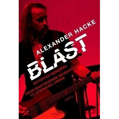 Blast - Alexander Hacke