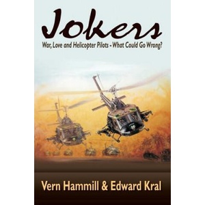 Jokers: A Novel of the Helicopter War in Vietnam (ISBN: 9781502594464)