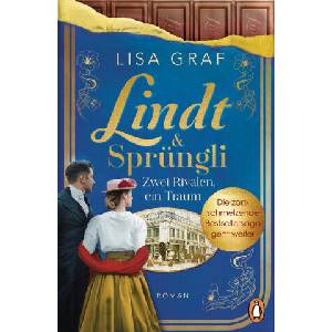 Lindt & Sprüngli (Lindt & Sprüngli Saga 2) | Lisa Graf (ISBN: 9783328604174)