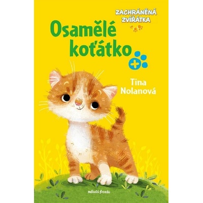 Zachráněná zvírátka: Osamělé koťátko