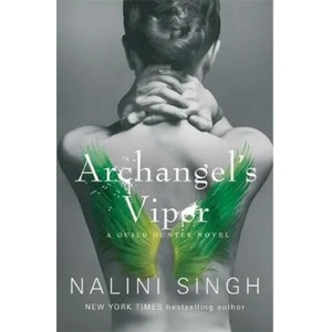 Archangel's Viper | Nalini Singh (ISBN: 9781473217515)