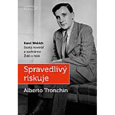 Spravedlivý riskuje - Alberto Tronchin