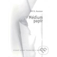 Medium papír – Kocman Jiří H.