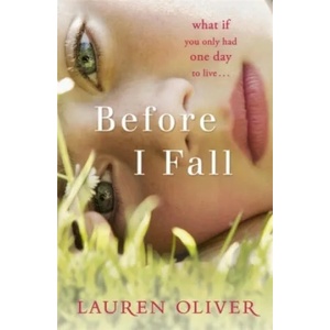 Before I Fall | Lauren Oliverová (2017)