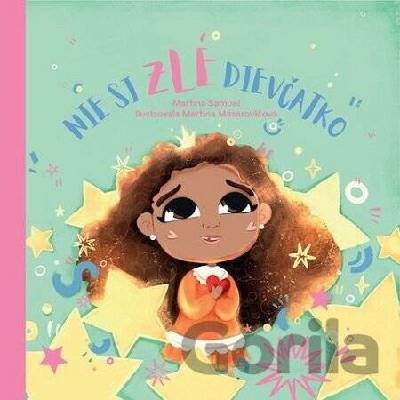 Nie si zlé dievčatko