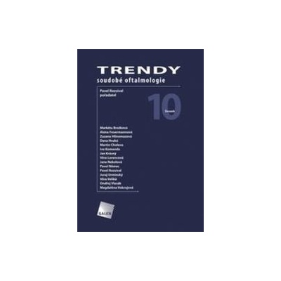 Trendy soudobé oftalmologie. Svazek 10