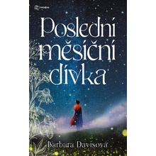 Poslední měsíční dívka - Barbara Davis