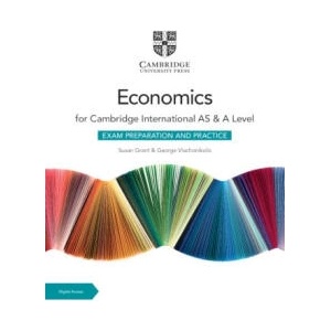 Cambridge International AS & A Level Economics Exam Preparation and Practice with Digital Access (2 Years) | Susan Grant, George Vlachonikolis (ISBN: 9781009417723)