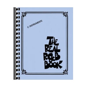 The Real R&B Book: C Instruments | Hal Leonard Publishing Corporation (ISBN: 9781458416940)