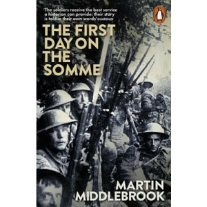 First Day on the Somme | Martin Middlebrook (2016)