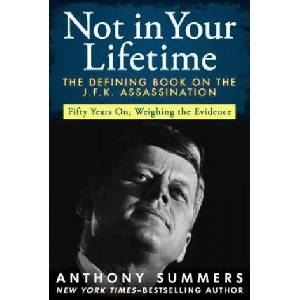 Not in Your Lifetime | Anthony Summers (ISBN: 9781480435483)