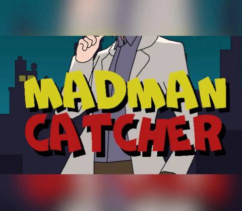 Madman Catcher