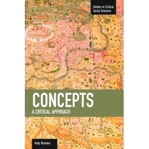 Concepts: A Critical Approach | Andy Blunden (ISBN: 9781608462834)