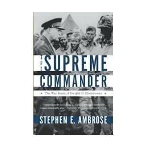 Supreme Commander | Stephen Ambrose (ISBN: 9780307946621)