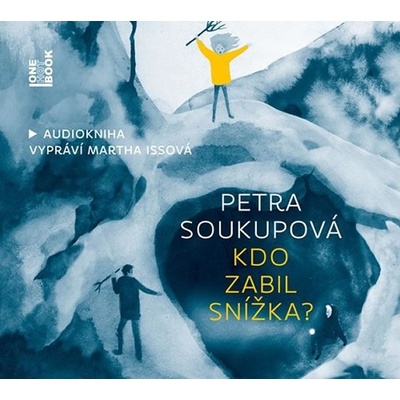 Kdo zabil Snížka? Čte Martha Issová