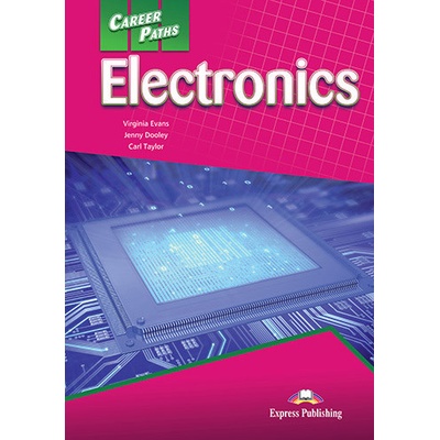 Career Paths Electronics - SB with Digibook App. - Jenny Dooley, Virginia Evans, Carl Taylor