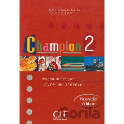 Champion Level 2 Textbook (M Thode de Fran Ais) (French Edition) - Monnerie-Goarin
