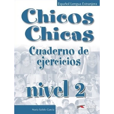 Chicos Chicas 2 Ejercicios - Palomino, M. A.