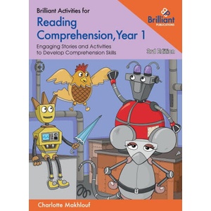 Brilliant Activities for Reading Comprehension, Year 1 (3rd Ed) | Charlotte Makhlouf (ISBN: 9780857479594)