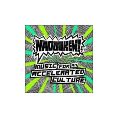 Hadouken! - Music For An Accelerated Culture CD