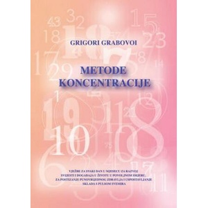 Metode Koncentracije (Croatian Version) | Grigori Grabovoi (2014)