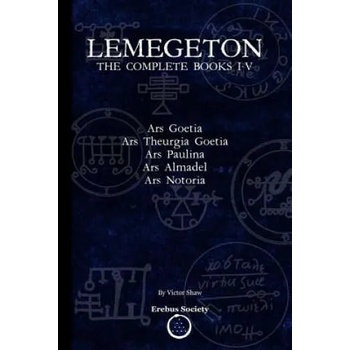 Lemegeton: The Complete Books I-V