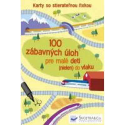 100 zábavných úloh pre malé deti (nielen) do vlaku