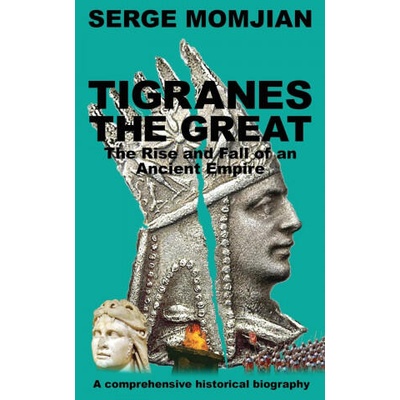 Tigranes the Great | Katharine Smith