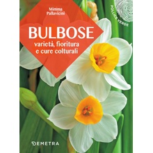 Bulbose. Varietà, fioritura e cure colturali