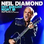 Universal Diamond Neil: Hot August Night III - 2CD (025245)