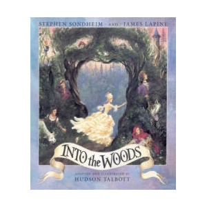 Into the Woods | Stephen Sondheim, James Lapine, Hudson Talbott (ISBN: 9781510754577)