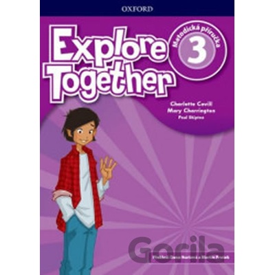 Explore Together 3 Teacher´s Resource Pack CZ